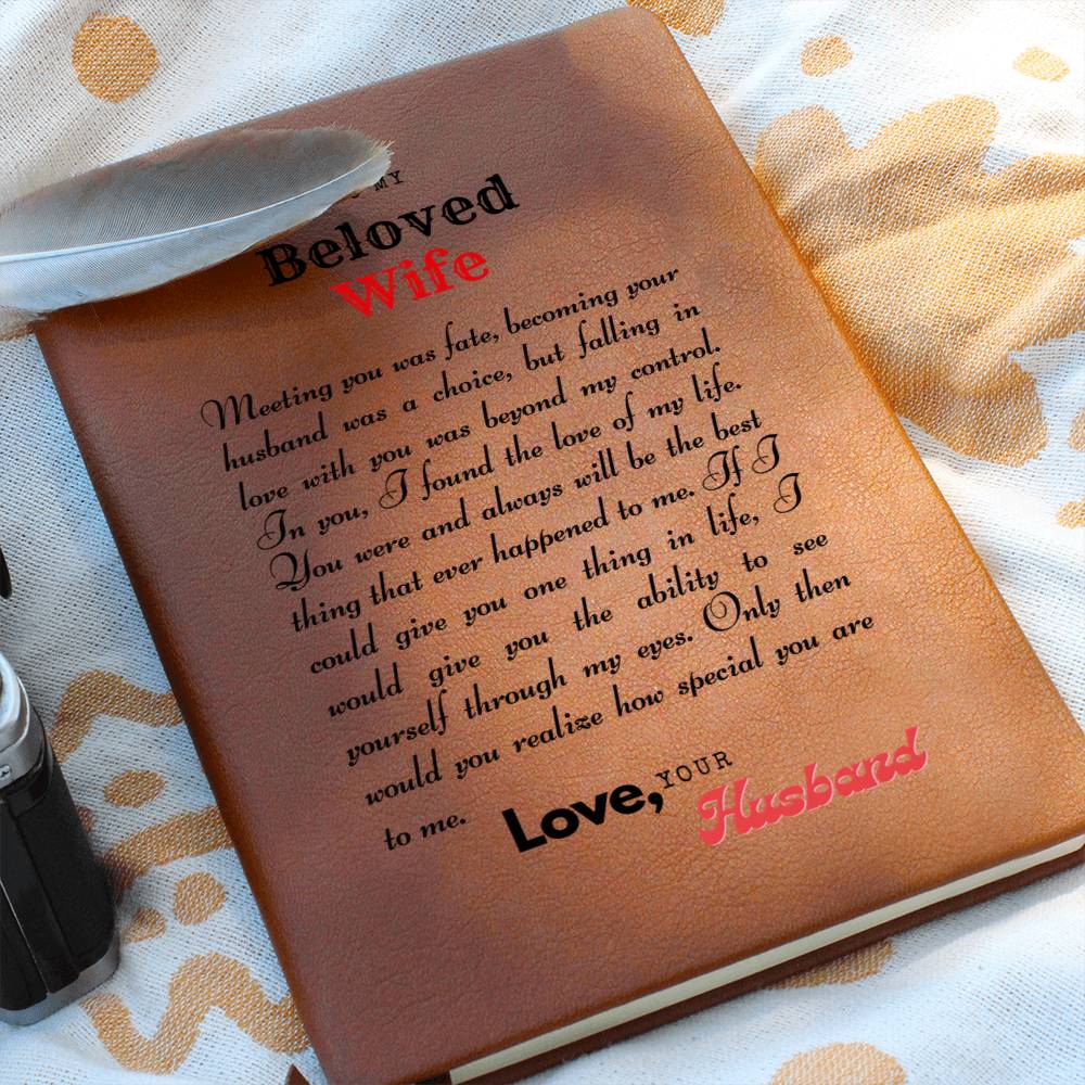 To My Wife - How Special You Are - Vegan Leather Journal