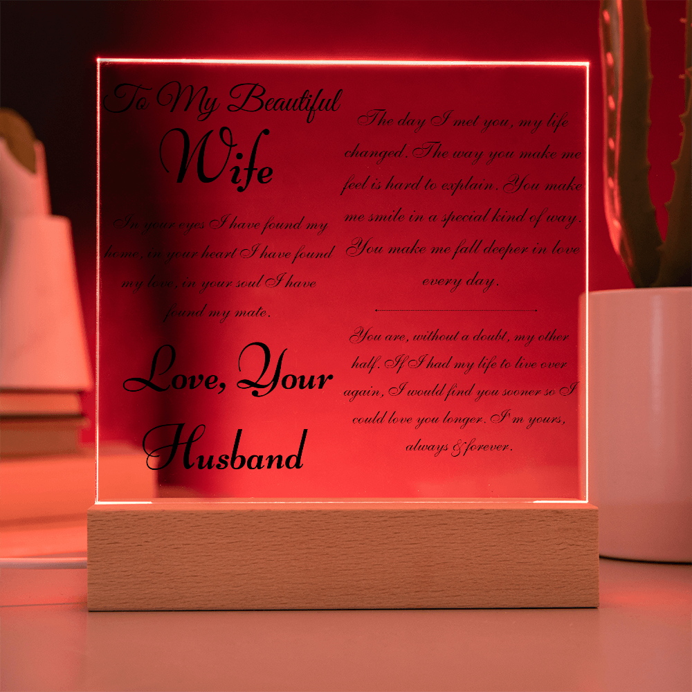 To My Wife - I Would Find You Sooner - Acrylic Sign